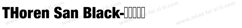 THoren San Black字体转换